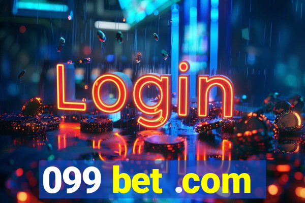 099 bet .com